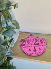 Load image into Gallery viewer, “2020 - THE YEAR OF THE LOCKDOWN” BAUBLE