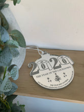 Load image into Gallery viewer, “2020 - THE YEAR OF THE LOCKDOWN” BAUBLE