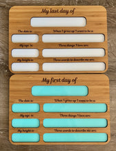 Load image into Gallery viewer, DOUBLE SIDED “FIRST & LAST DAY” BOARD