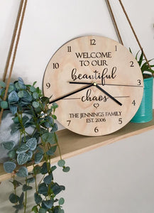 "WELCOME TO OUR BEAUTIFUL CHAOS" PERSONALISED CLOCK