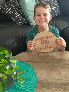 “I’M GOING TO BE A BIG BROTHER" PLAQUE