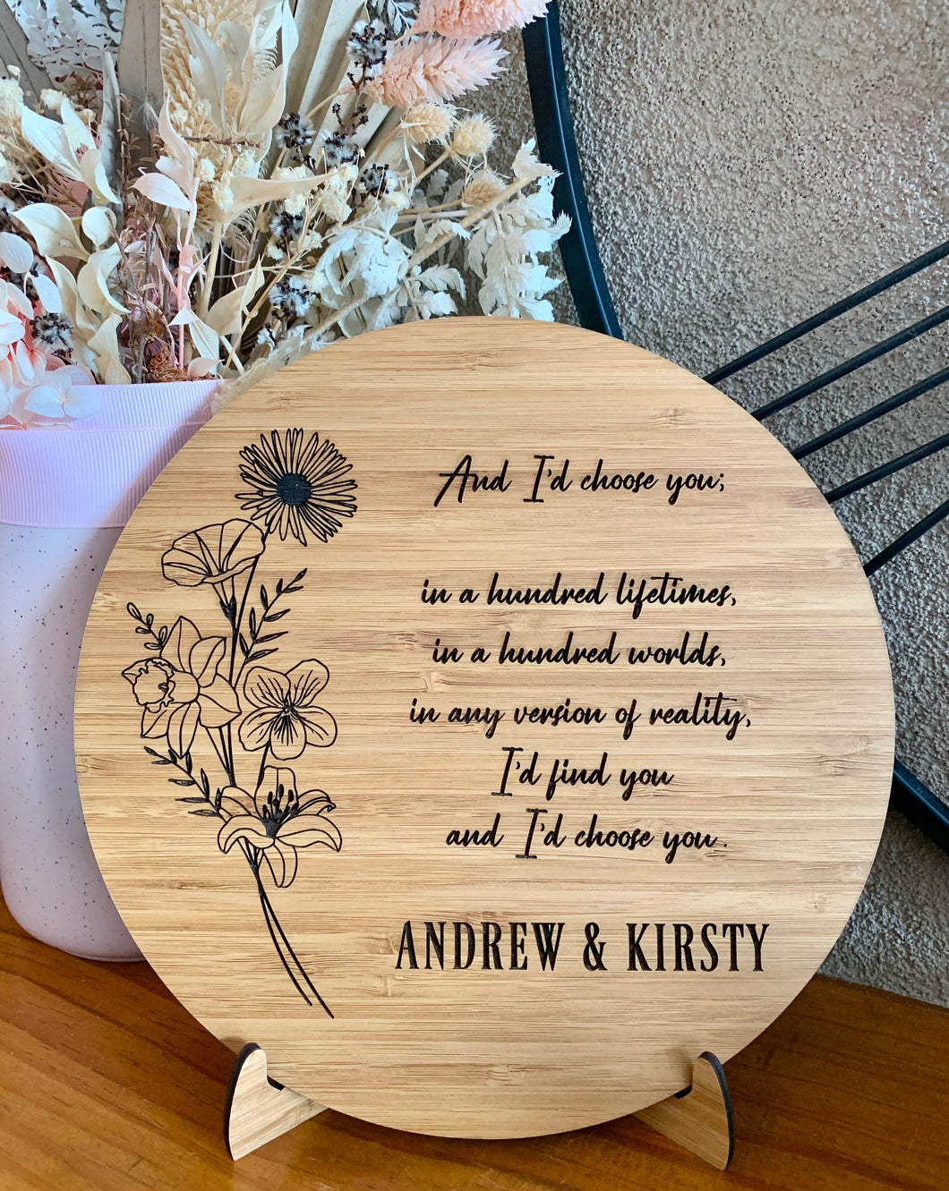 ”AND I’D CHOOSE YOU” PLAQUE WITH STAND