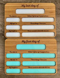 DOUBLE SIDED “FIRST & LAST DAY” BOARD
