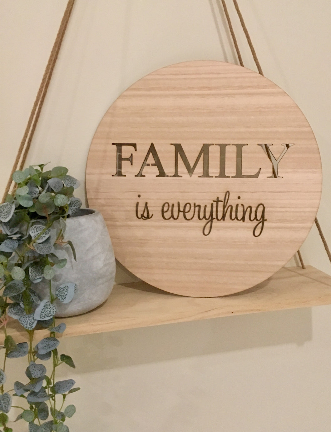 “FAMILY IS EVERYTHING” PLAQUE